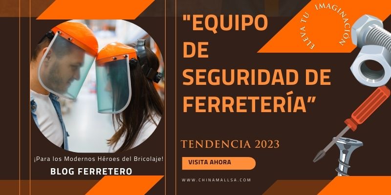 Equipo de seguridad de Ferretería para los Modernos Héroes del Bricolaje